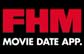 FHM男性杂志把妹App《轻松看电影》