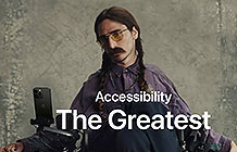  苹果针对残疾的产品宣传广告 The Greatest